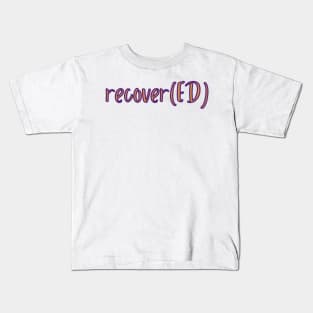 recover(ED) Kids T-Shirt